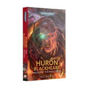 Huron Blackheart - Master of the Maelstrom